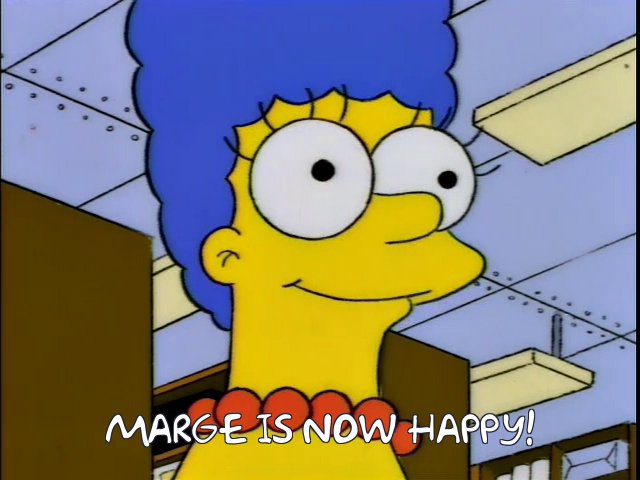 Marge is now happy!